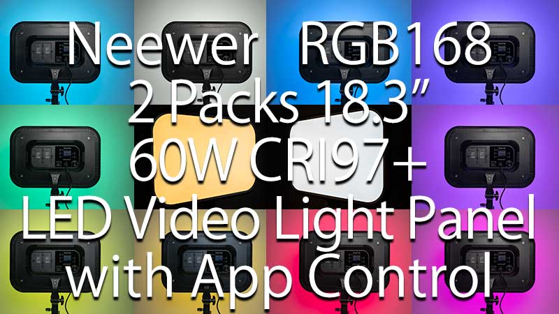 NEEWER RGB 18.3LEDビデオライトパネル 60W調光可能 17スペシャル